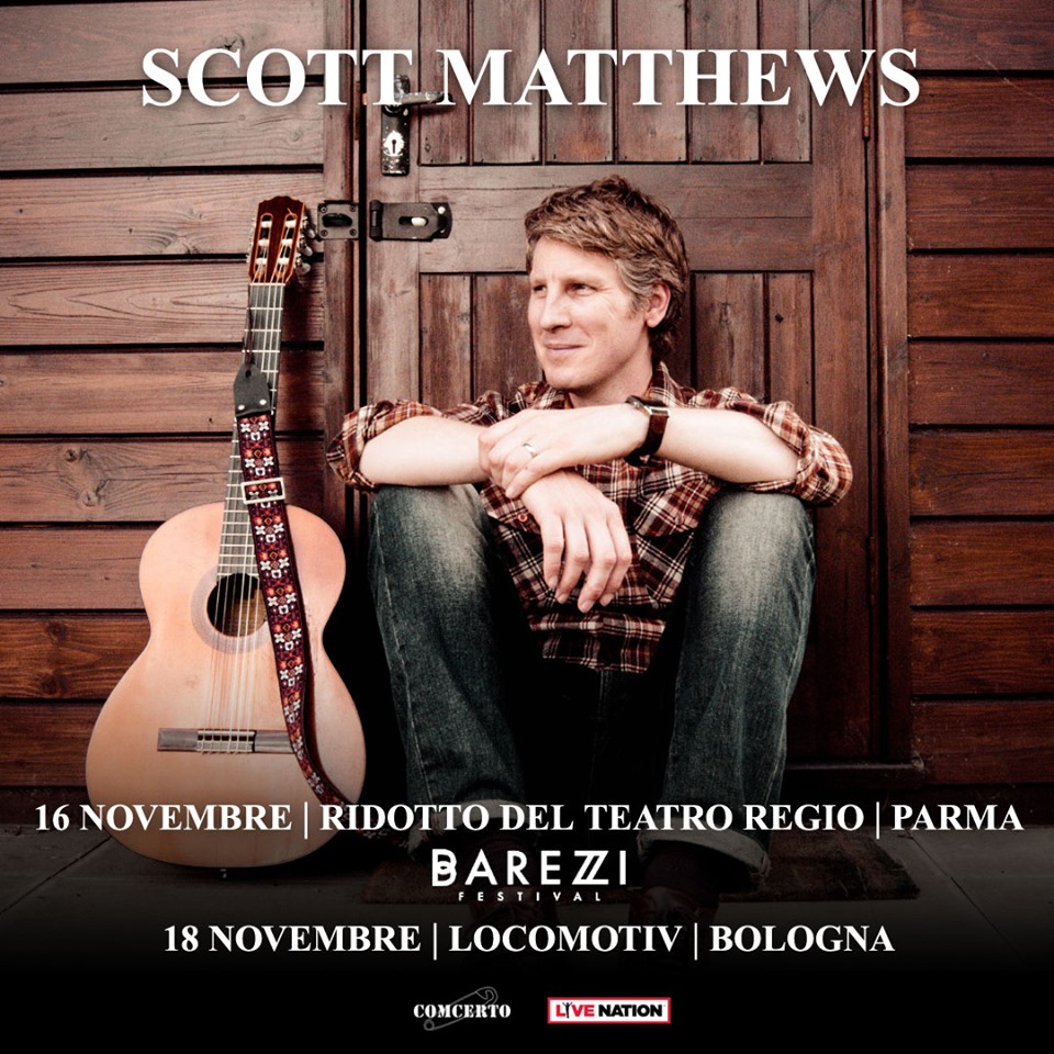 SCOTT MATTHEWS in concerto in Italia a novembre!